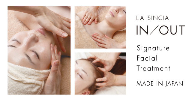 LA SINCIA IN/OUT Signature Facial Treatment｜ボーシェWEB エステ